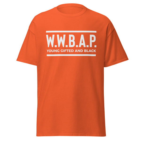 W.W.B.A.P. YOUNG GIFTED AND BLACK T-SHIRT